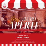 Aperti tutte le domeniche dal 26 Ottobre al 24 Maggio